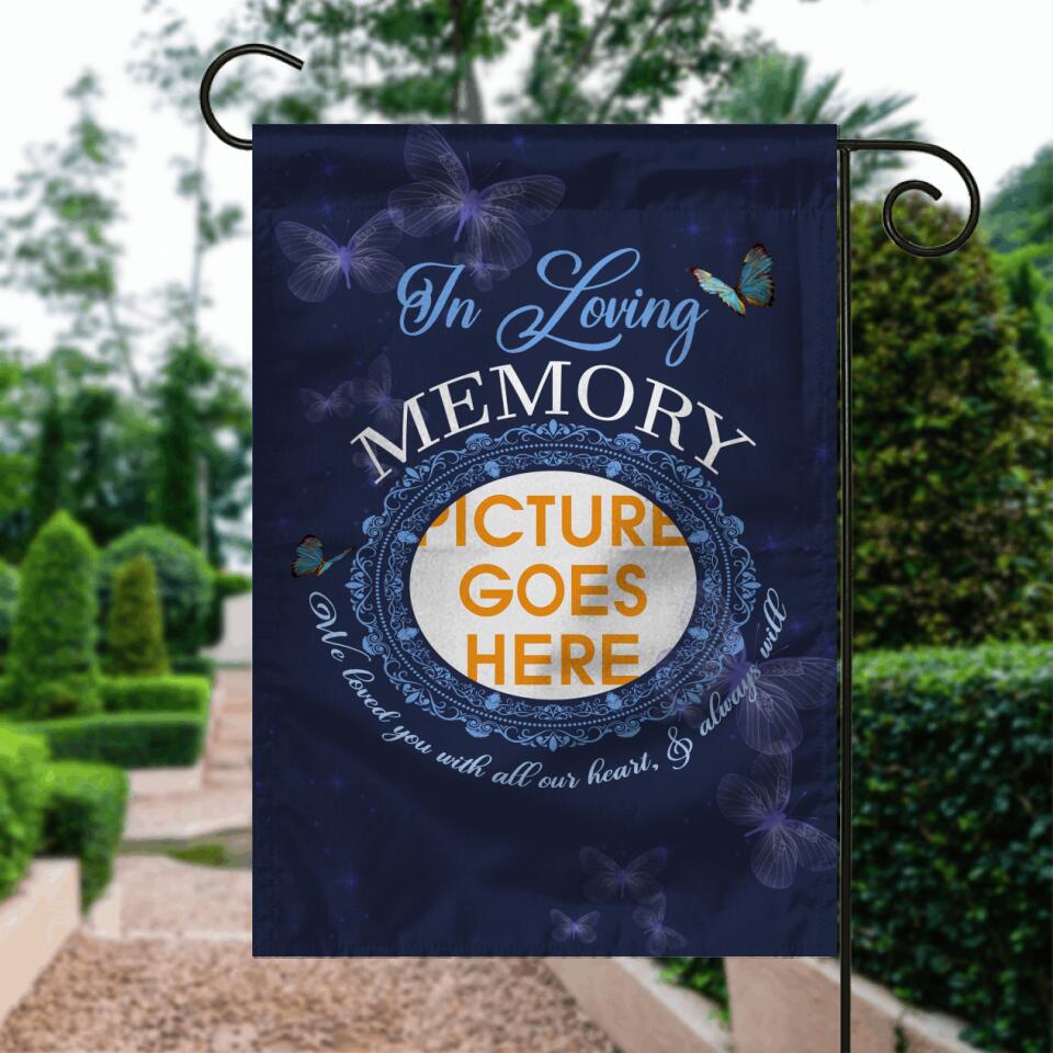 Personalized Memorial Garden Flag In Loving Memory Butterfly For Ddad Mom Someone Custom Memorial Gift M48