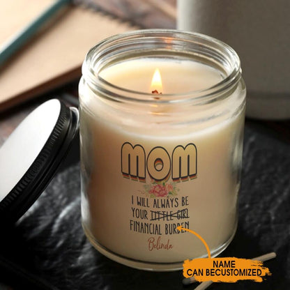 Personalized Mom Soy Wax Candle I Always Be Your Soy Wax Candle Mother's day Gift F129
