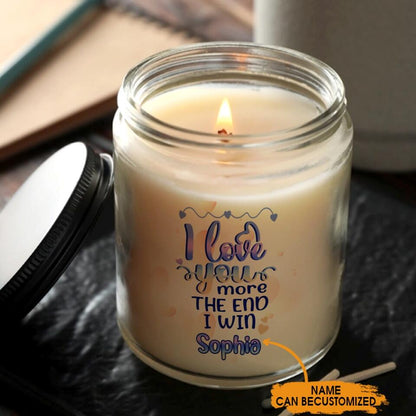 Personalized Mom Soy Wax Candle I Love You More The End I Win Soy Wax Candle Mother's day Gift Form Daughter F134