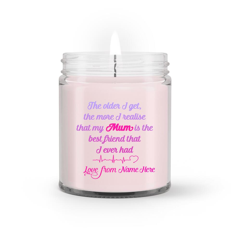Personalized Mom Soy Wax Candle The Older I Get Soy Wax Candle Mother's day Gift Form Daughter F136