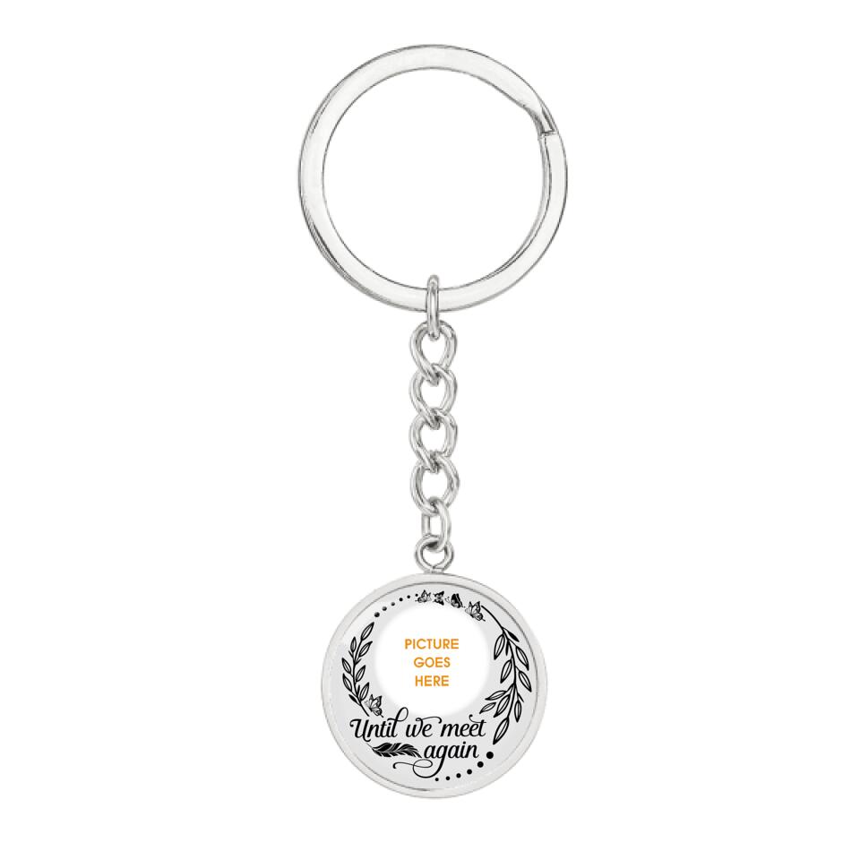 Personalized Mom Memorial Circle Keychain Until We Meet Again Custom Memorial Gift M536