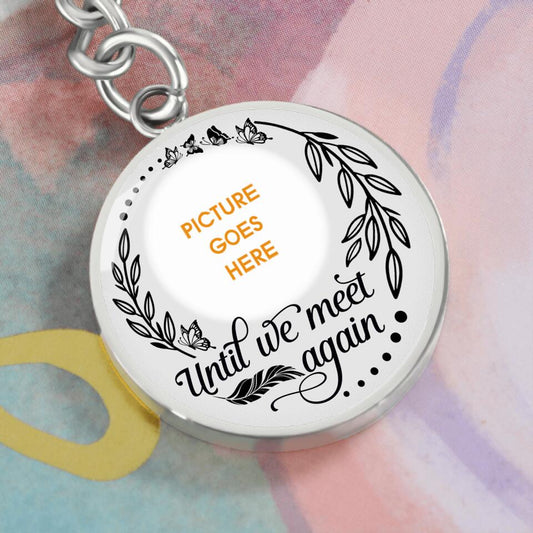 Personalized Mom Memorial Circle Keychain Until We Meet Again Custom Memorial Gift M536