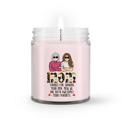 Personalized Mom Soy Wax Candle Mom Thanks For Sharing Your DNA Soy Wax Candle Mother's day Gift Form Daughter F145