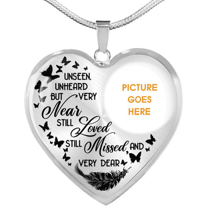 Personalized Memorial Heart Necklace Unseen Unheard But Very Near For Mom Dad Grandma Daughter Son Custom Memorial Gift M549