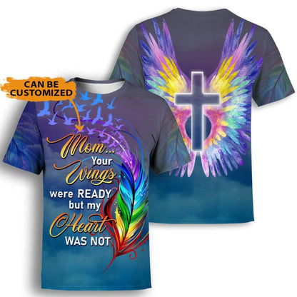 Personalized Memorial Shirt Your Wings Were Ready For Dad Mom Someone Custom Memorial Gift M593