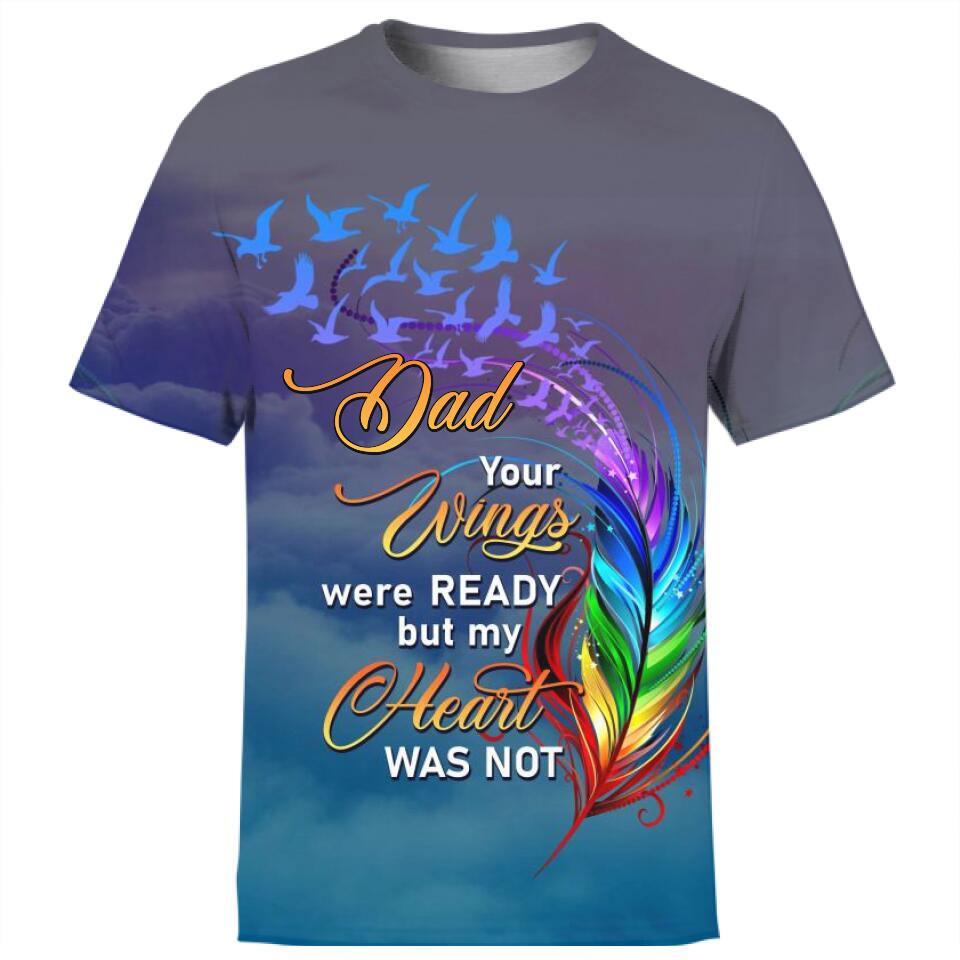 Personalized Memorial Shirt Your Wings Were Ready For Dad Mom Someone Custom Memorial Gift M593