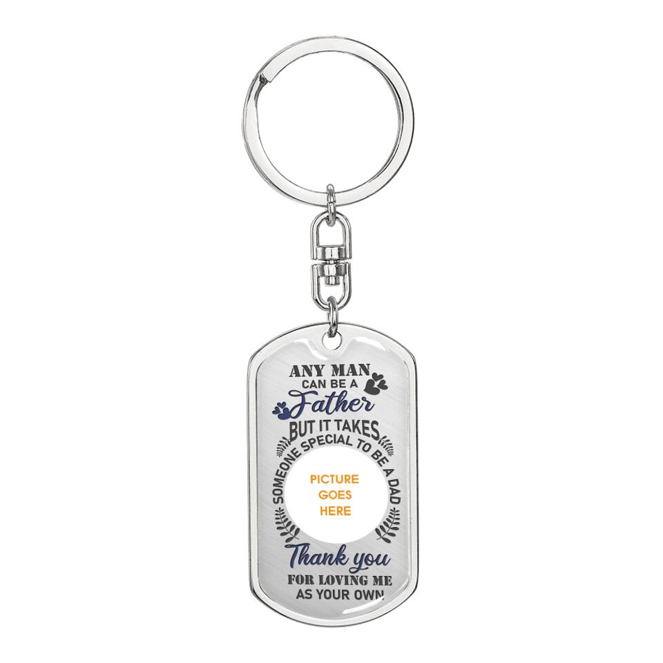 Personalized Father Dog Tag Keychain Any Man Can Be A Father Custom Father's Day Gift F164