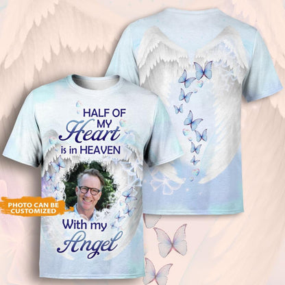 Personalized Memorial Shirt Half Of My Heart Is In Heaven For Dad,Mom, Family Custom Memorial Gift M596