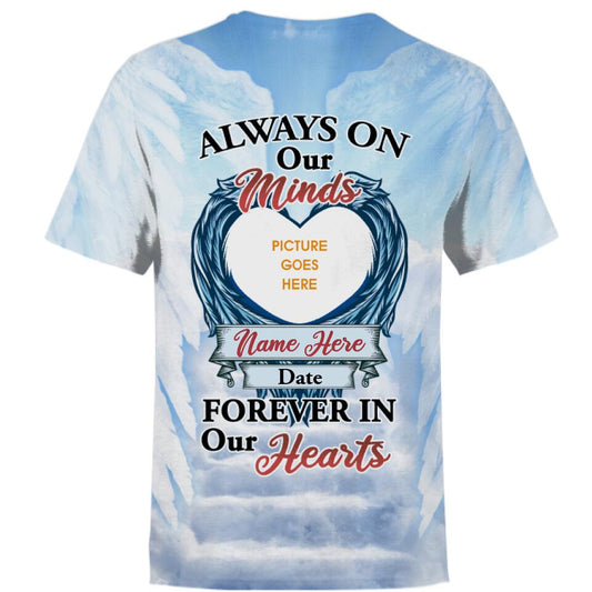 Personalized Memorial Shirt Always On Our Minds Forever In Our Hearts Wings For Dad Mom Family Custom Memorial Gift M598B