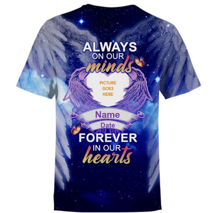 Personalized Memorial Shirt Always On Our Minds Forever In Our Hearts Blue For Dad Mom Family Custom Memorial Gift M598A