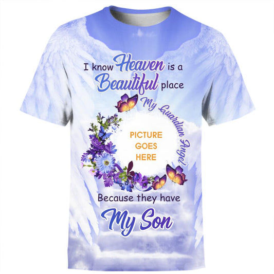 Personalized Memorial Shirt I Know Heaven is A Beautiful Place For Dad,Mom, Family Custom Memorial Gift M603A