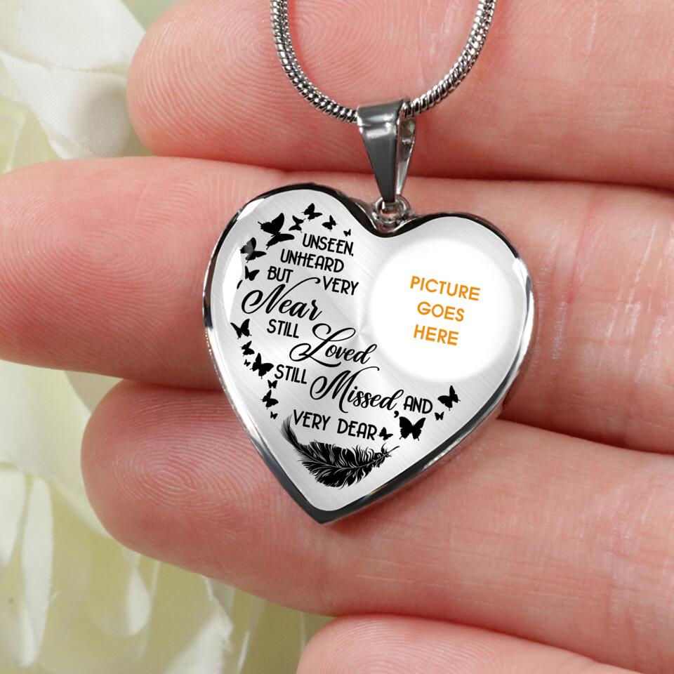 Personalized Memorial Heart Necklace Unseen Unheard But Very Near For Mom Dad Grandma Daughter Son Custom Memorial Gift M549