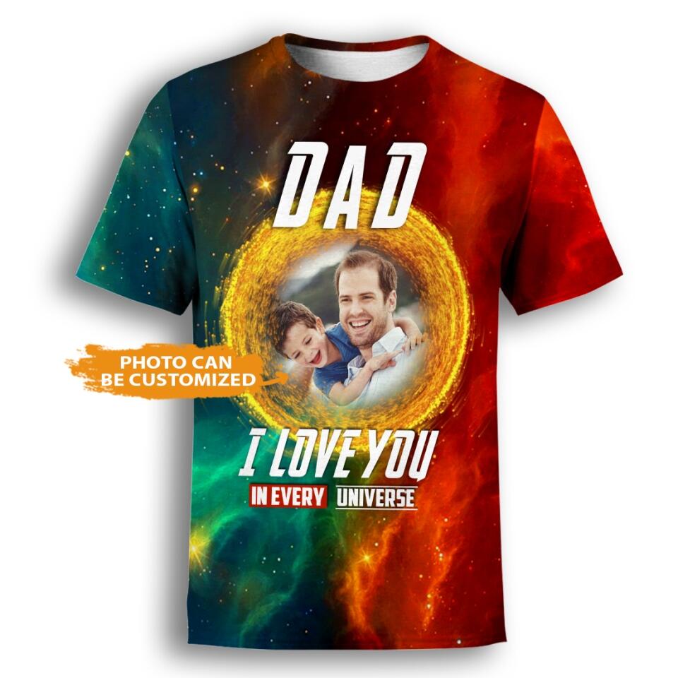 Personalized Dad Shirt All Dad I Love You In Every Universe Custom Dad Shirt F173