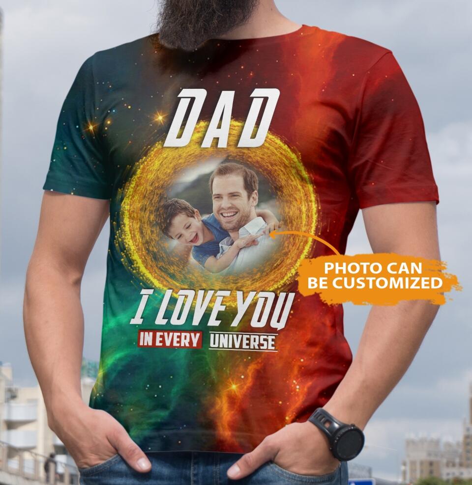 Personalized Dad Shirt All Dad I Love You In Every Universe Custom Dad Shirt F173