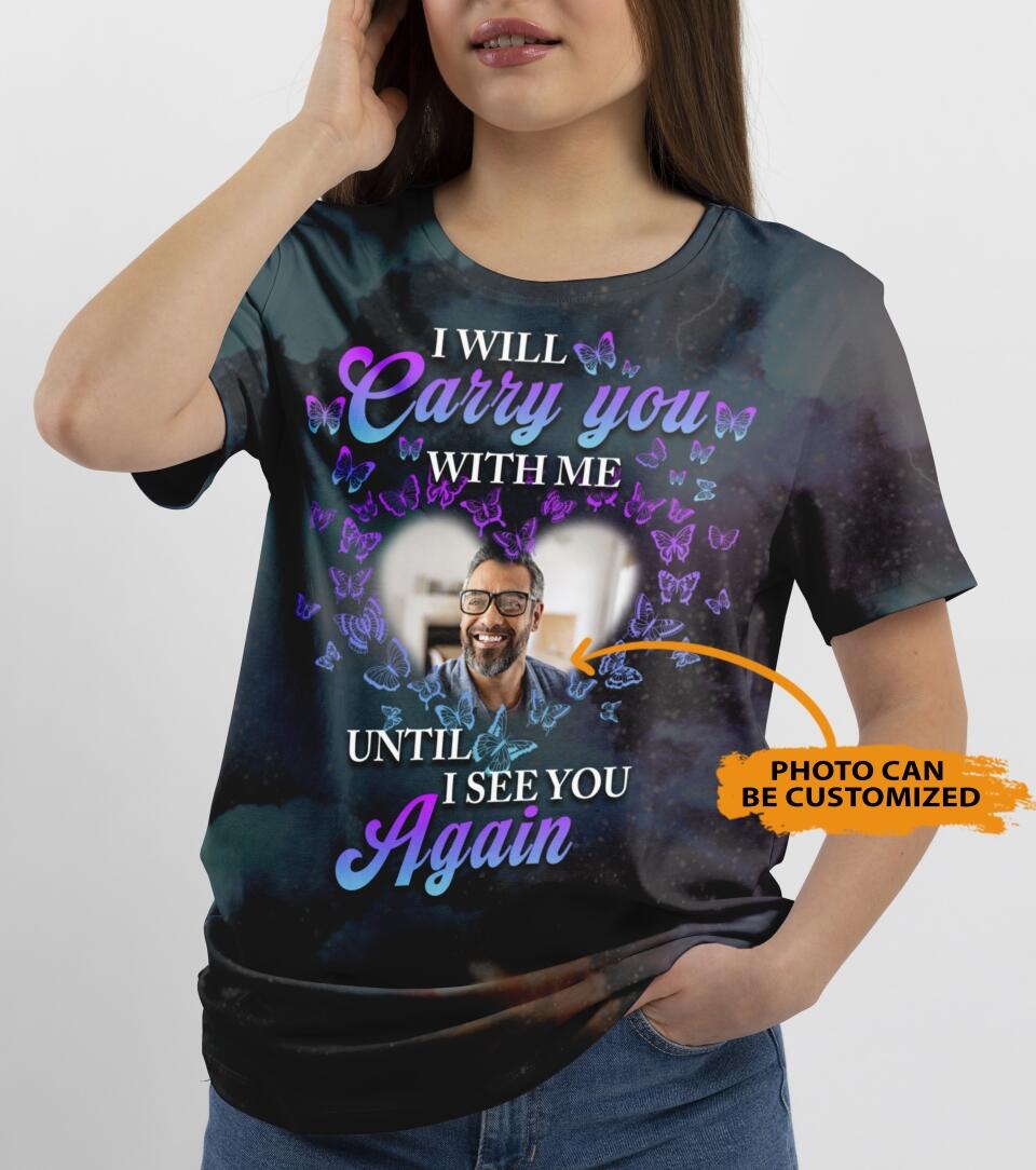 Personalized Memorial T-shirt Carry You With Me See You Again Shirt Custom Memorial Gift M635