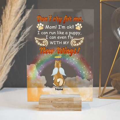 Personalized Memorial Rectangle Plaque Dont 
Cry For Me Custom Pet Memorial Gift M643