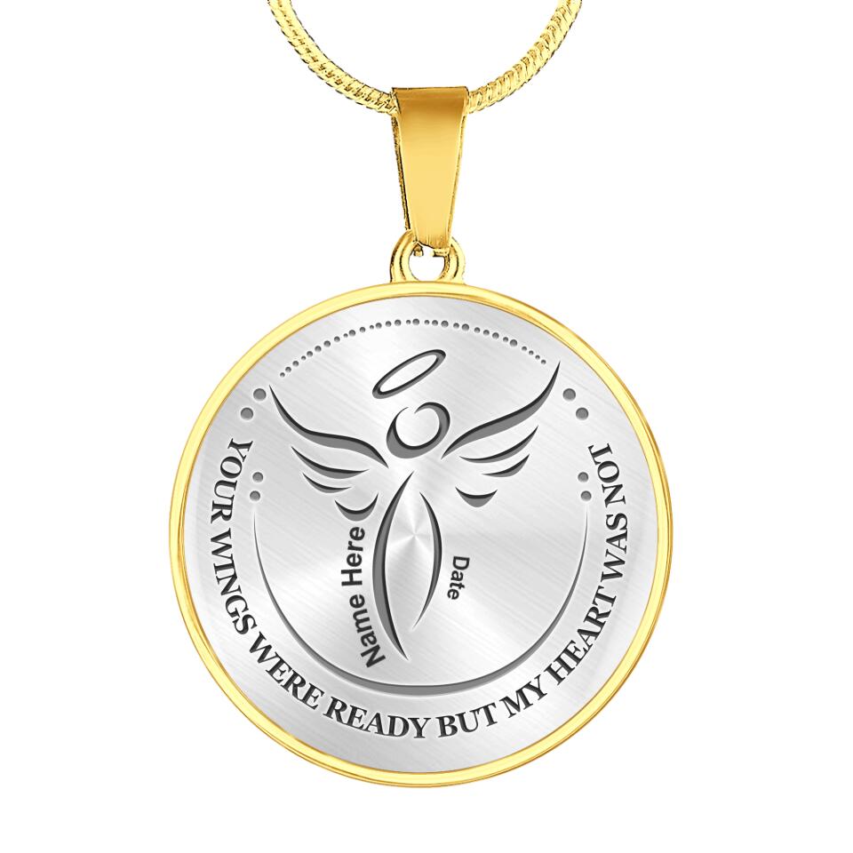 Personalized Memorial Round Necklace Your Wings Were Ready Custom Memorial Gift M672