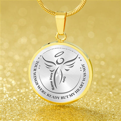 Personalized Memorial Round Necklace Your Wings Were Ready Custom Memorial Gift M672