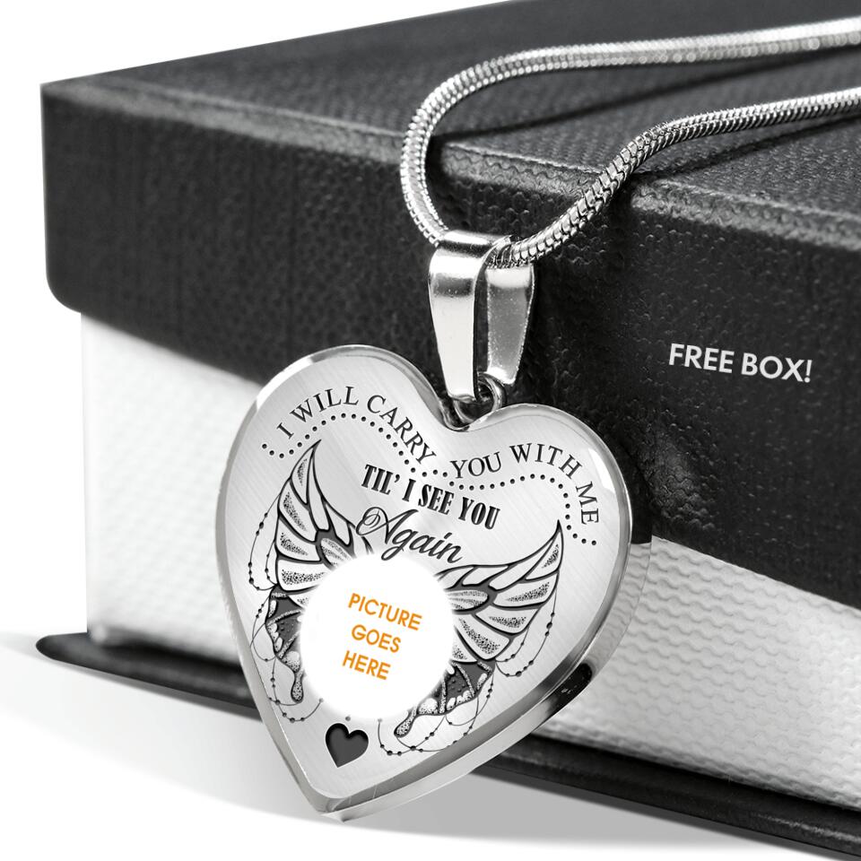 Personalized Memorial Heart Necklace I ll Carry You With Me Custom Memorial Gift M687