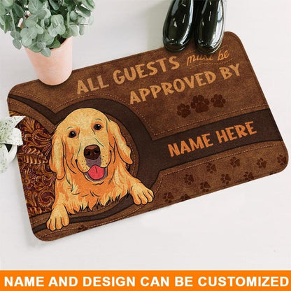 Personalized Dog Doormat All Guests Must Be Approved By Custom Dog Gift D32