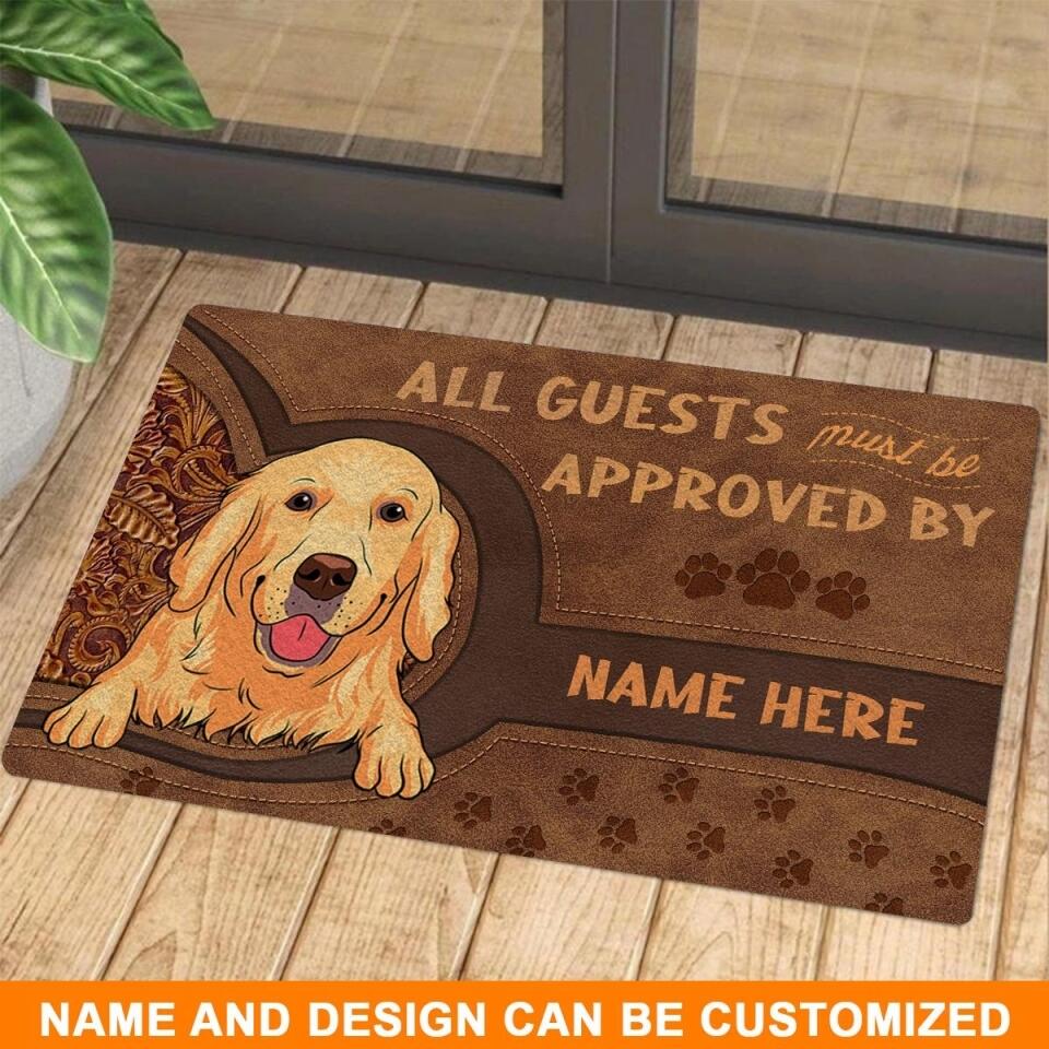 Personalized Dog Doormat All Guests Must Be Approved By Custom Dog Gift D32