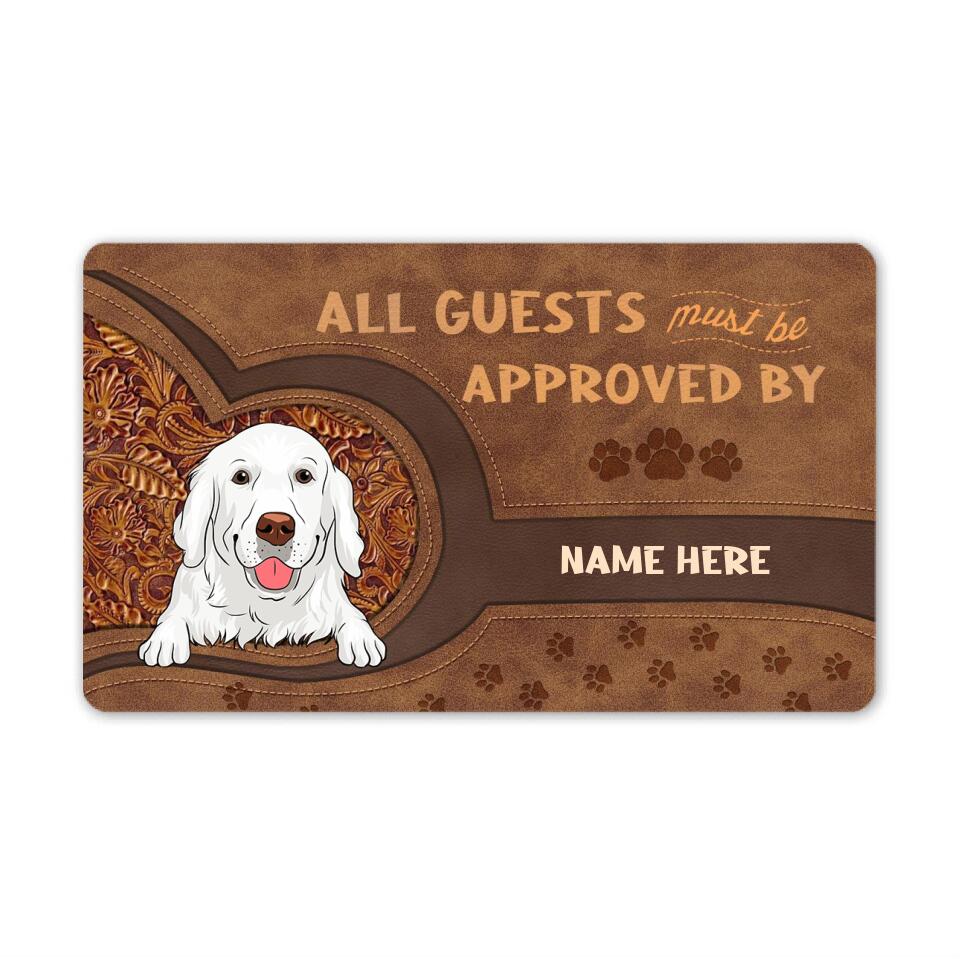 Personalized Dog Doormat All Guests Must Be Approved By Custom Dog Gift D32