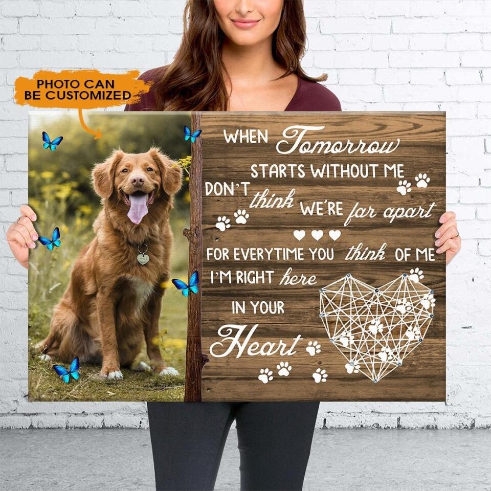 Personalized Dog Landscape Canvas When Tomorrow Starts Without Me Custom Memorial Dog Canvas M694