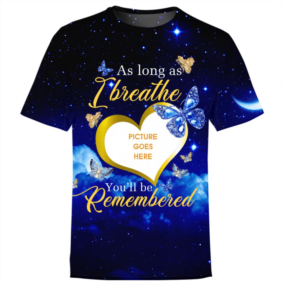 Personalized Memorial T-shirt As Long As I Breathe Custom Memorial Gift M707