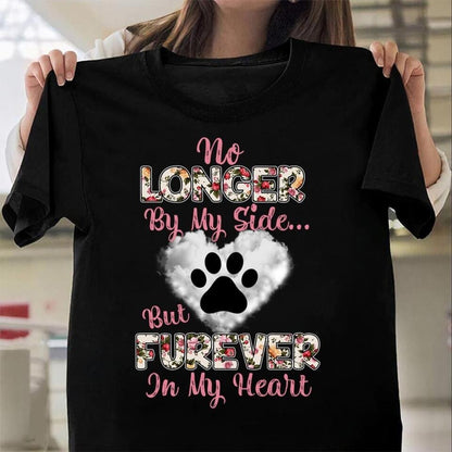 Personalized Memorial Tshirt Furever In My Heart Custom Dog Gift M719