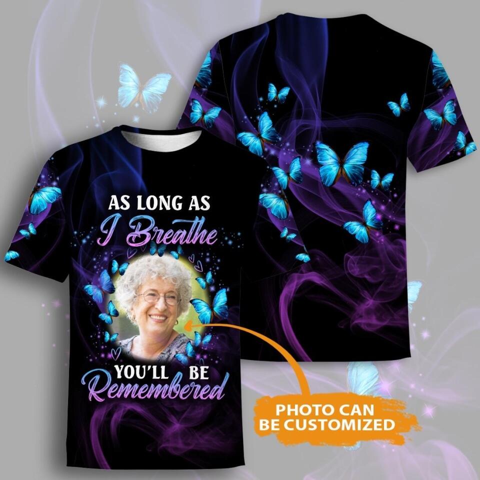 Personalized Memorial T-shirt As Long As I Breathe Custom Memorial Gift M446A