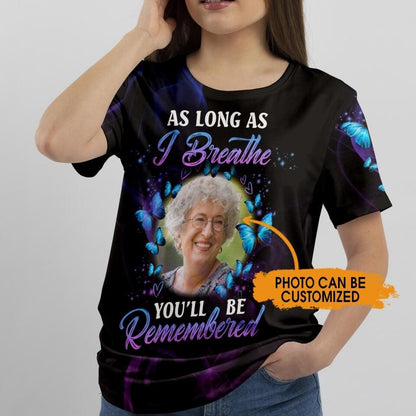 Personalized Memorial T-shirt As Long As I Breathe Custom Memorial Gift M446A