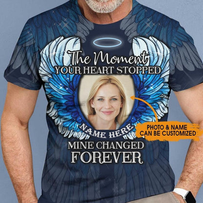 Personalized Memorial T-shirt The Moment Your Heart Stopped Custom Memorial Gift M157A