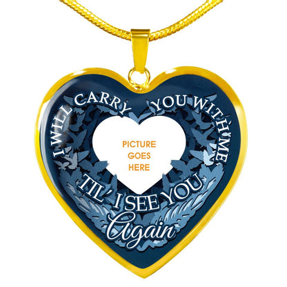 Personalized Memorial Heart Necklace I Will Carry You Custom Memorial Gift M731