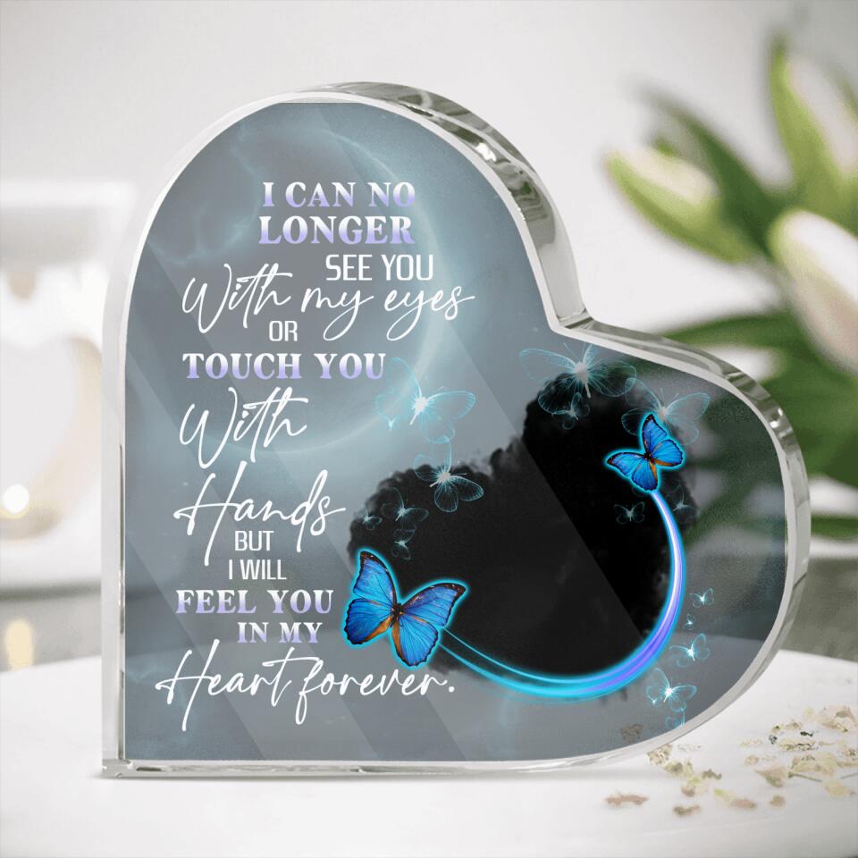 Personalized Memorial Heart Crystal Keepsake I Can No Longer See You Custom Memorial Gift M747