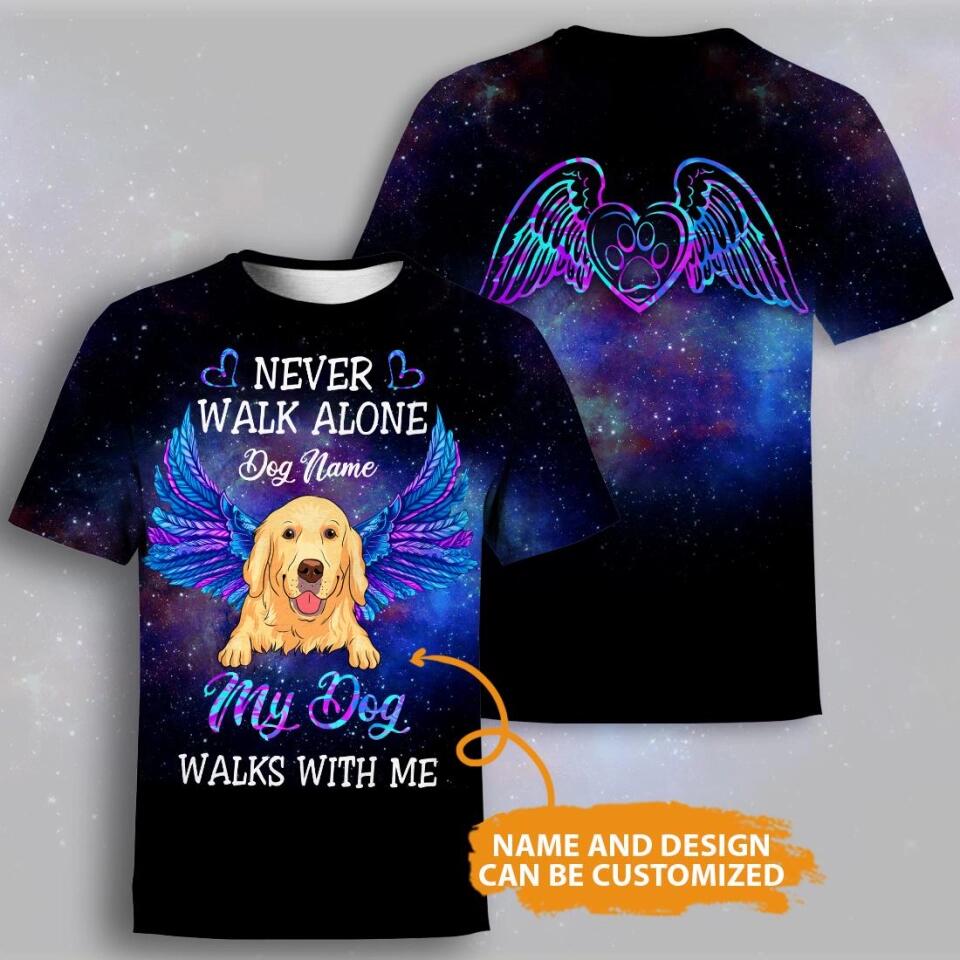 Personalized Memorial T-shirt Never Walk Alone My Dog Walks With Me Custom Memorial Gift M767