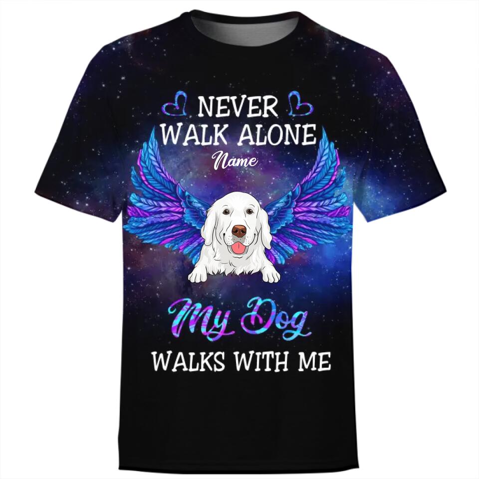 Personalized Memorial T-shirt Never Walk Alone My Dog Walks With Me Custom Memorial Gift M767