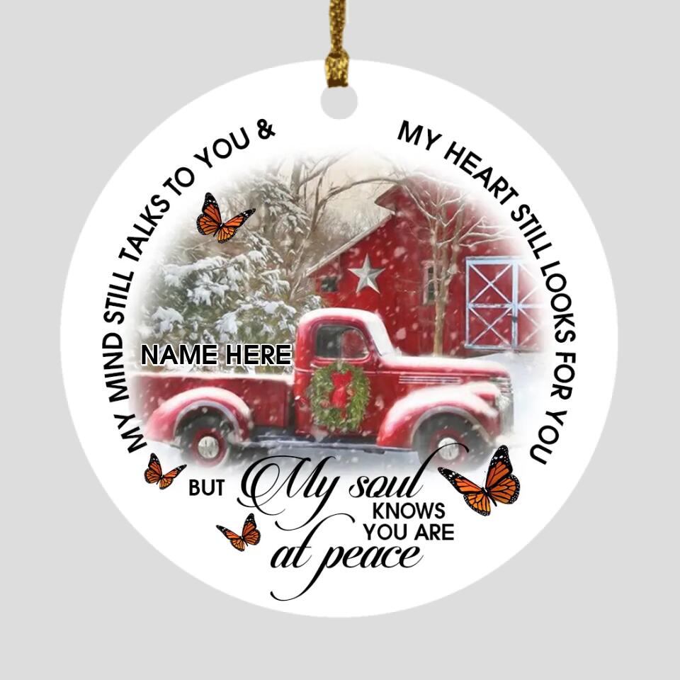 Custom Memorial Ornament My Mind Still Talks With You Christmas Ornament M795