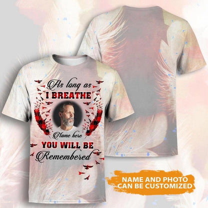 Personalized Memorial T-shirt As Long As I Breathe Custom Memorial Gift M798