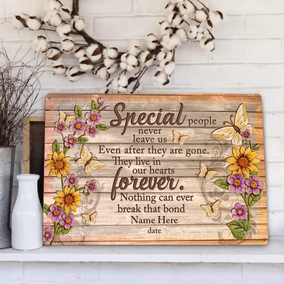 Personalized Memorial Metal Special People Never Leave Us Custom Metal Sign M814