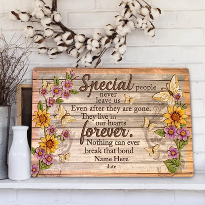 Personalized Memorial Metal Special People Never Leave Us Custom Metal Sign M814