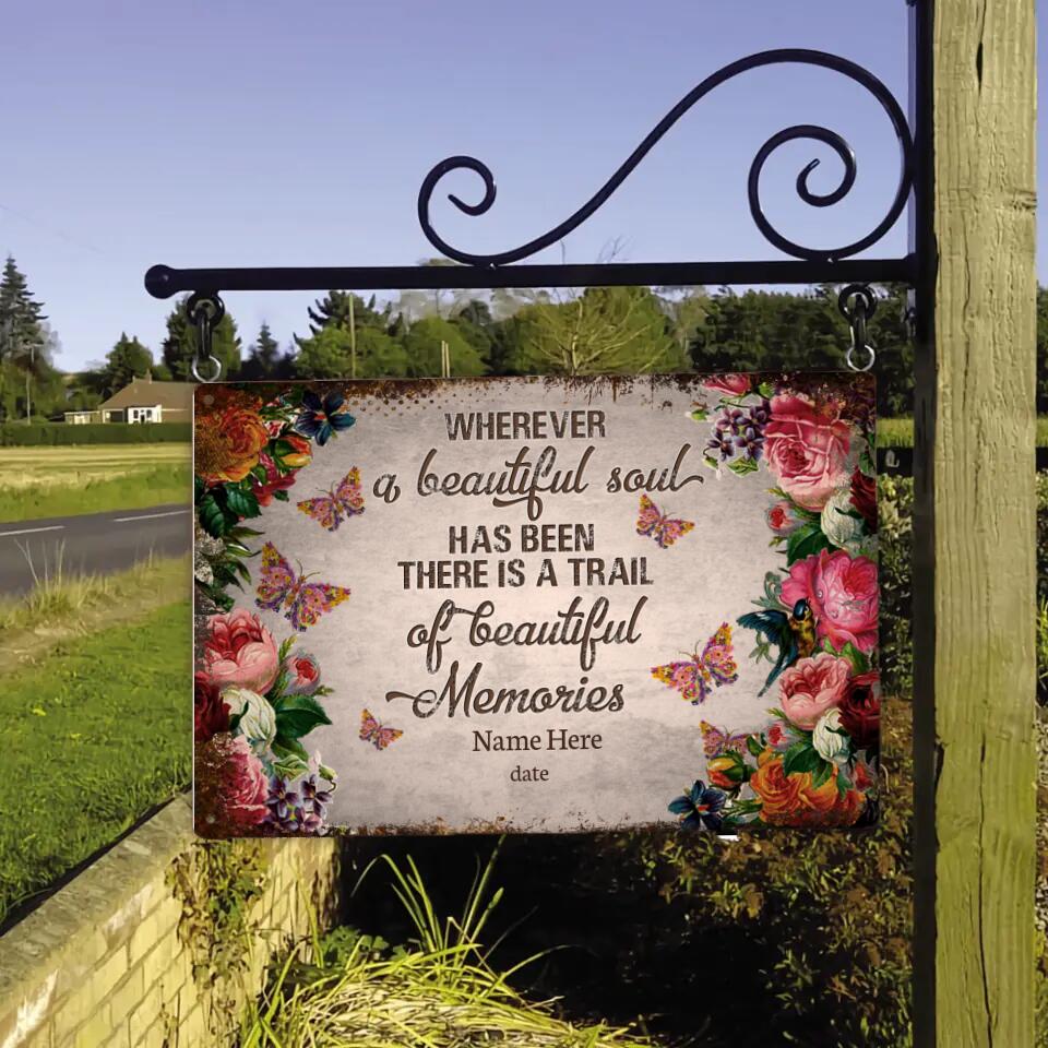 Personalized Memorial Metal Wherever A Beautiful Soul Custom Metal Sign M820