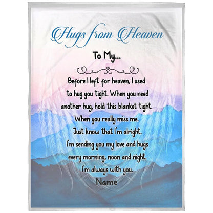 Personalized Memorial Blanket Hugs From Heaven To My Daughter Son Custom Memorial Gift M822
