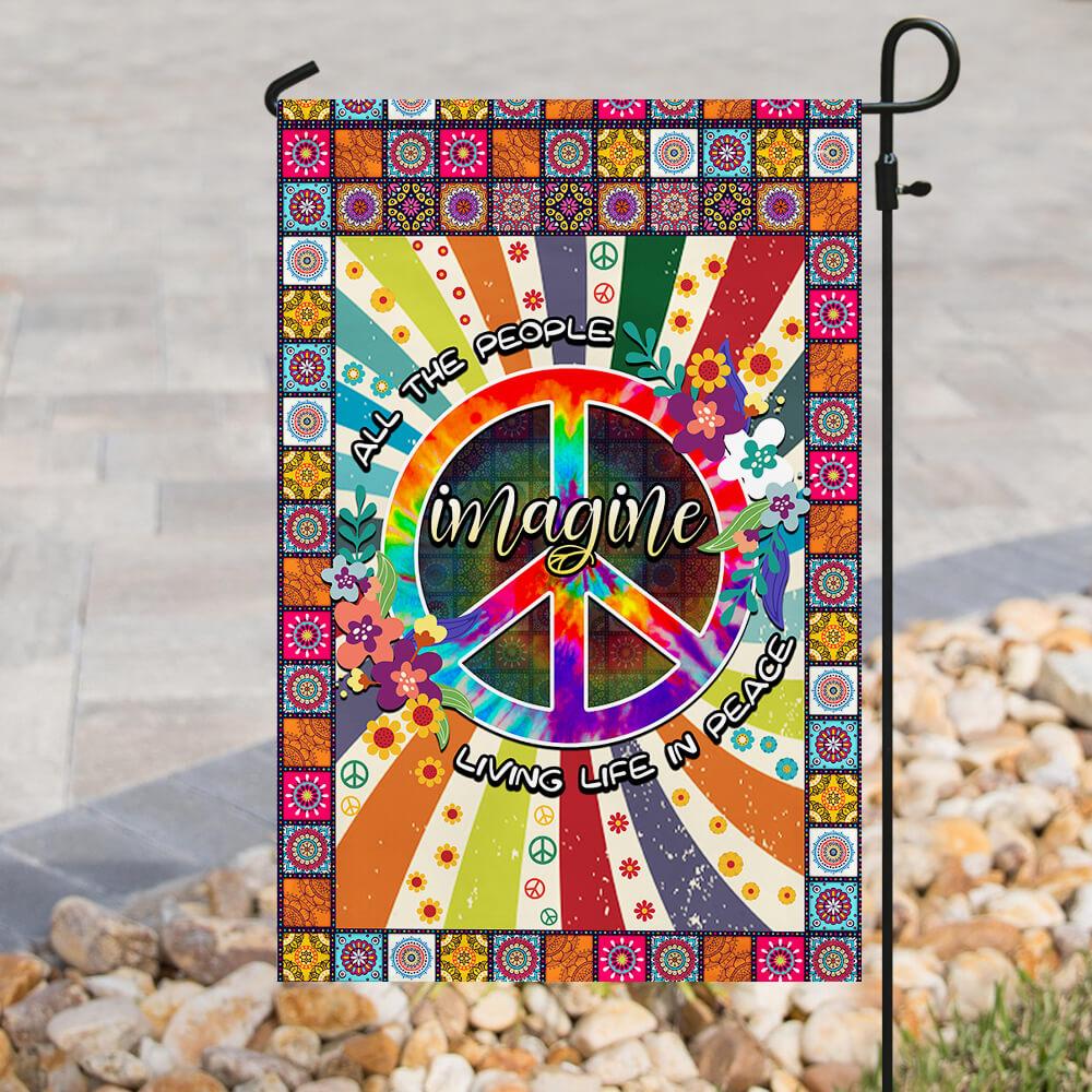  Hippie House Flag Imagine All The People Living Life In Peace Peace Sign Garden Flag
