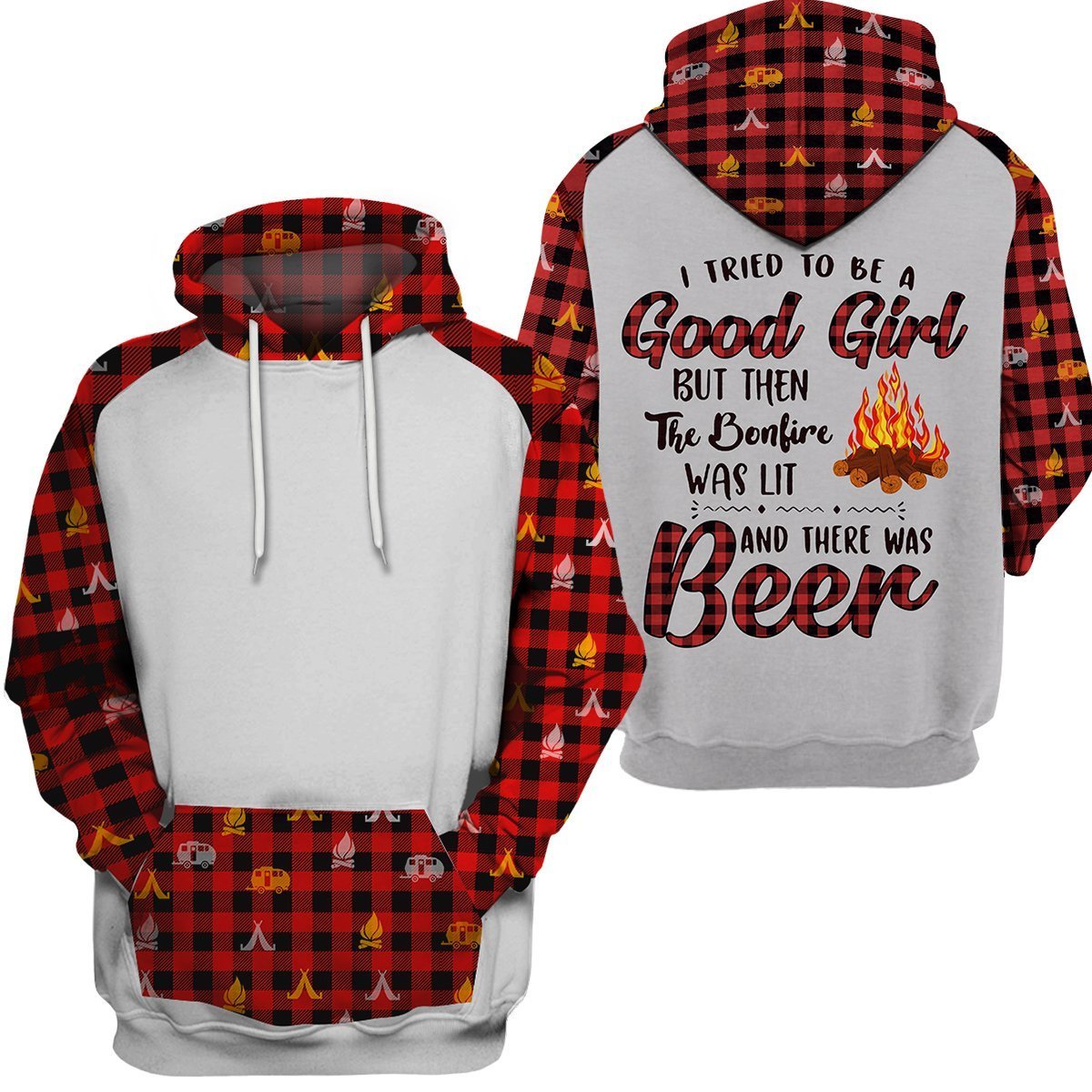  Beer Camping T-shirt I Tried To Be Good Girl But Then The Bonfire Was Lit And There Was Beer Red White Hoodie Adult Full Print