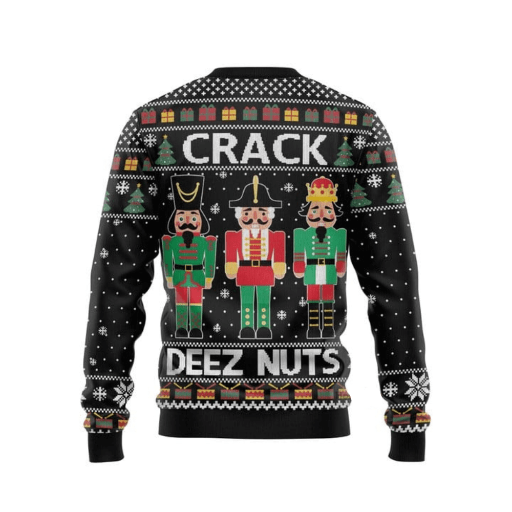 Christmas Sweatshirt Crack Deez Nuts Nutcracker Sweatshirt Colorful Unisex