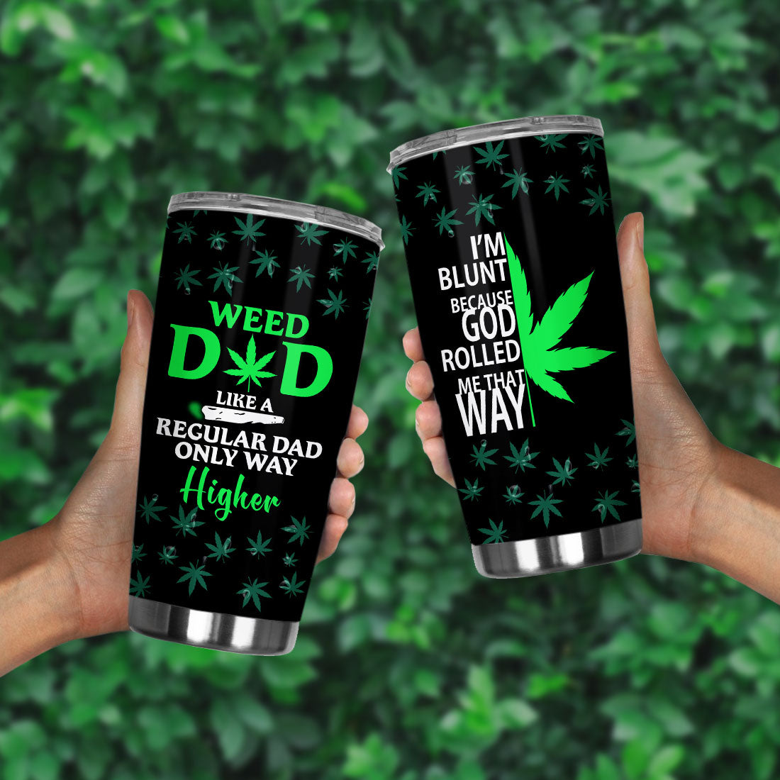 Unifinz Father Tumbler 20 oz I'm Blunt Because God Rolled Me That Way Tumbler Cup 20 oz Father Travel Cup 2022