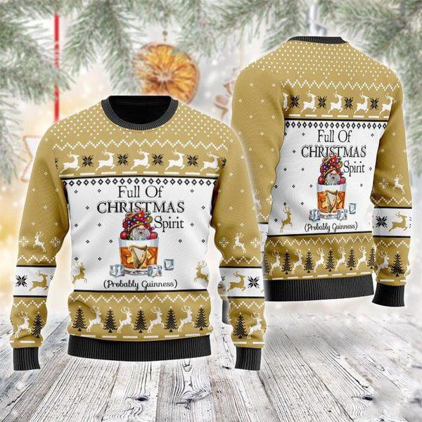 Guinness Sweatshirt Full Of Christmas Spirit Probably Guinness Sweatshirt White Brown Unisex