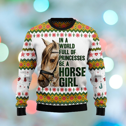 Horse Christmas Ugly Sweater In a World Full Of Princess Be A Horse Girl White Sweater