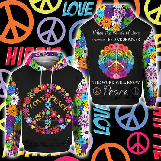  Hippie Hoodie When The Power Of Love Overcomes The Love Of Power The World Will Know Peace Black T-shirt Hoodie Adult Full Print