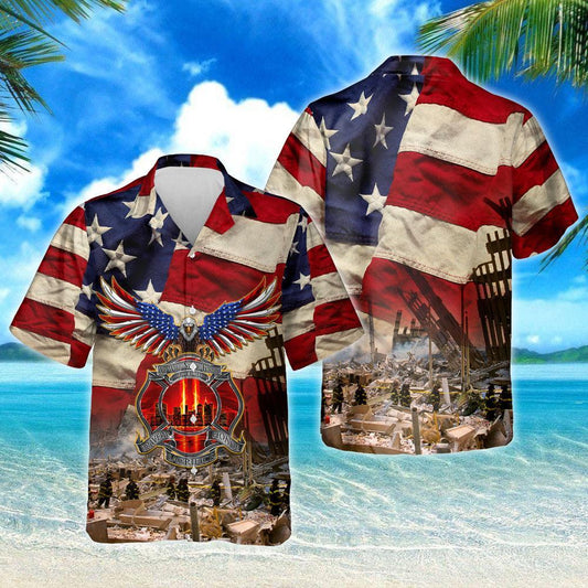 Patriot Day Hawaiian Shirt American Flag Eagle Never Forget 9/11 Firefighter Hawaii Aloha Shirt September 11th Hawaii Shirt